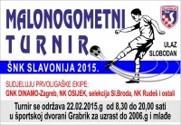 1. Malonogometni turnir limača &quot;ŠNK Slavonija 2015&quot;